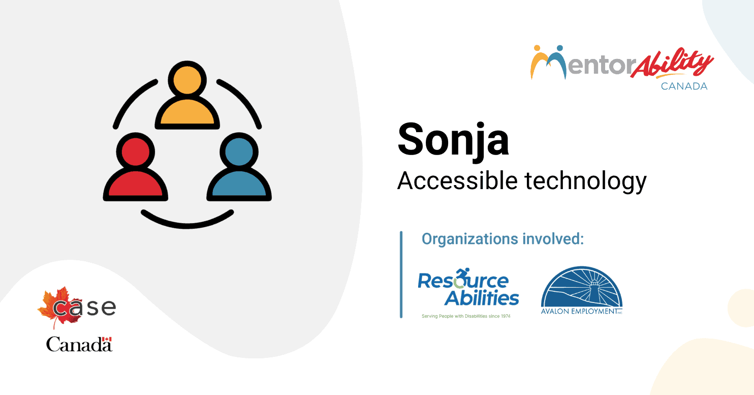 MentorAbility Experience: Sonja (Accessible Technology)