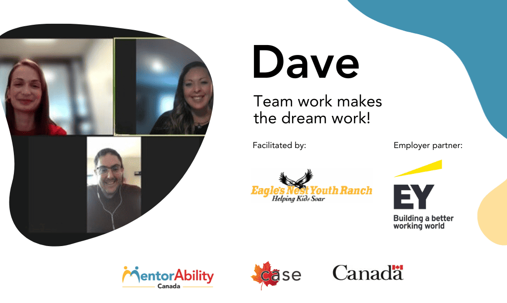 Dave: Team work makes the dream work.